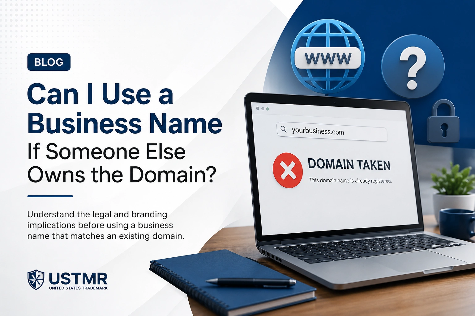 Can I Use a Business Name If Someone Else Owns the Domain?